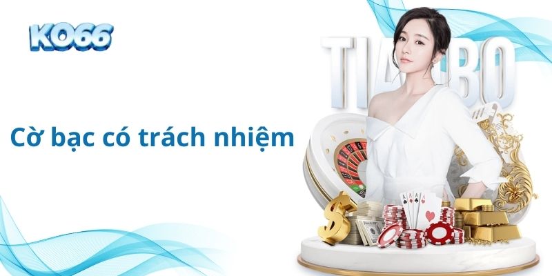 Cờ bạc có trách nhiệm