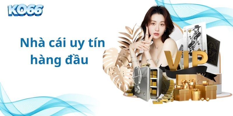 KO66: Hành trình xây dựng thương hiệu uy tín